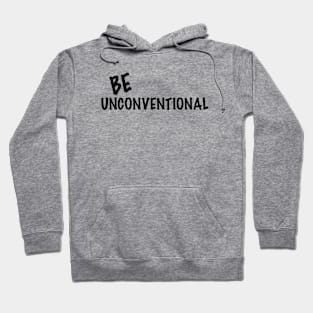 BE Unconventional (horizontal) Hoodie